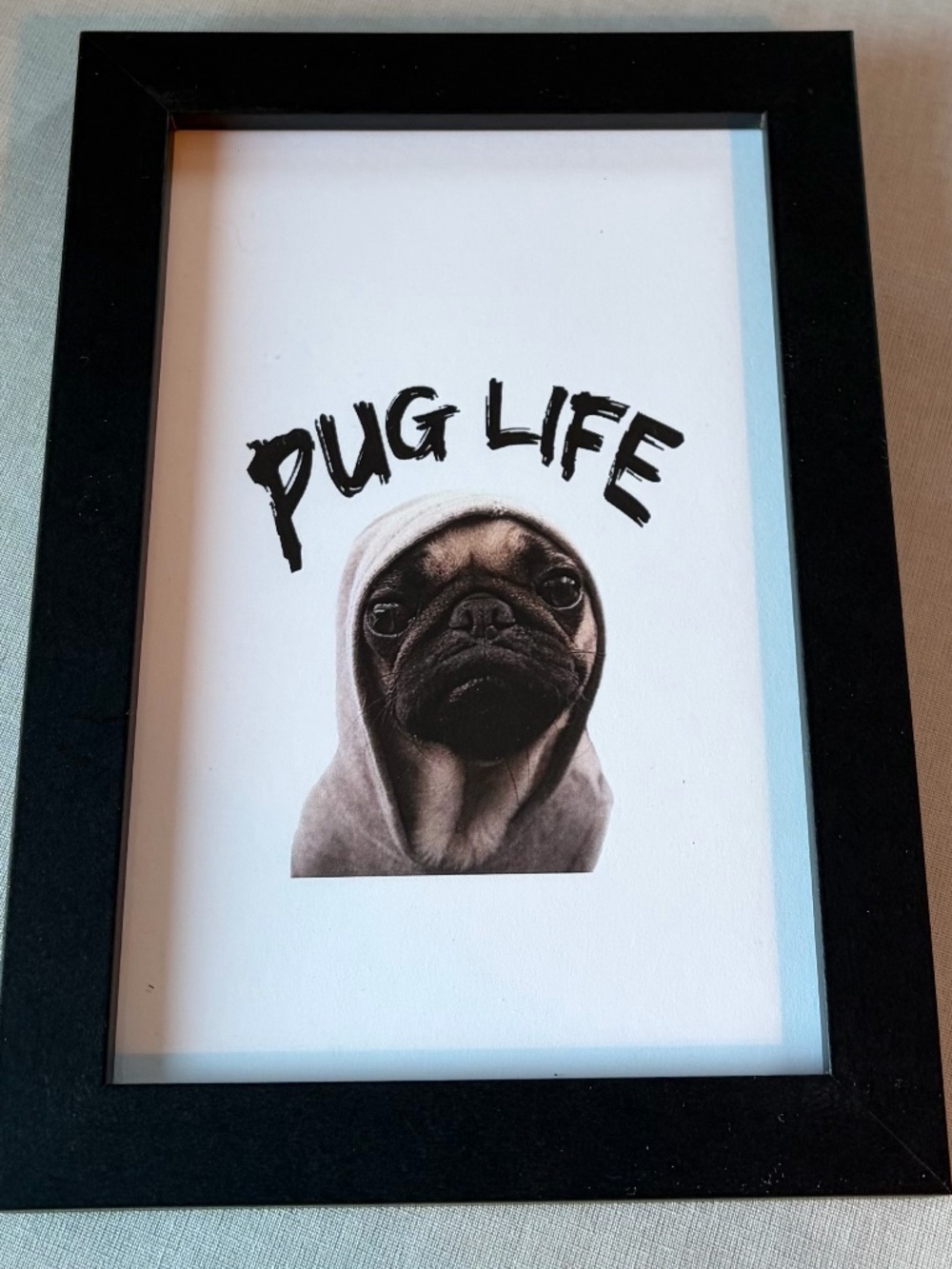 Pug Life 4.75" x 6.75" Framed Art Print